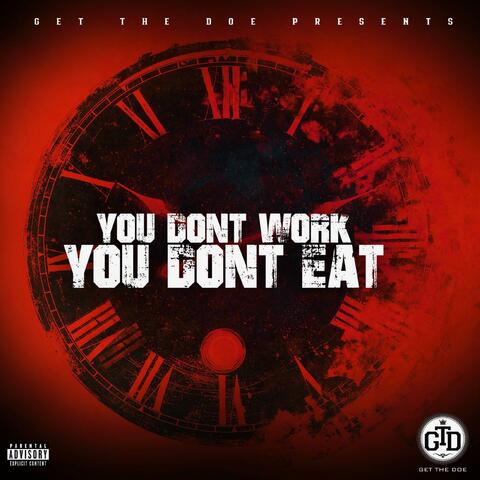 You Dont Work You Dont Eat