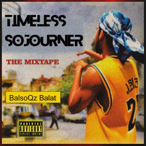 TIMELESS SOJOURNER