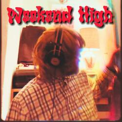 Weekend High (Reprise)