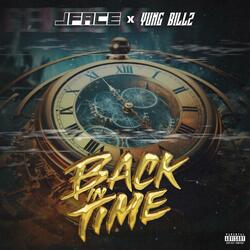 Back In Time (feat. Yung Billz)