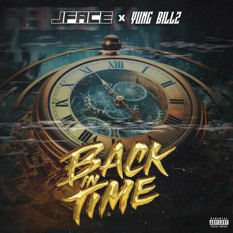 Back In Time (feat. Yung Billz)