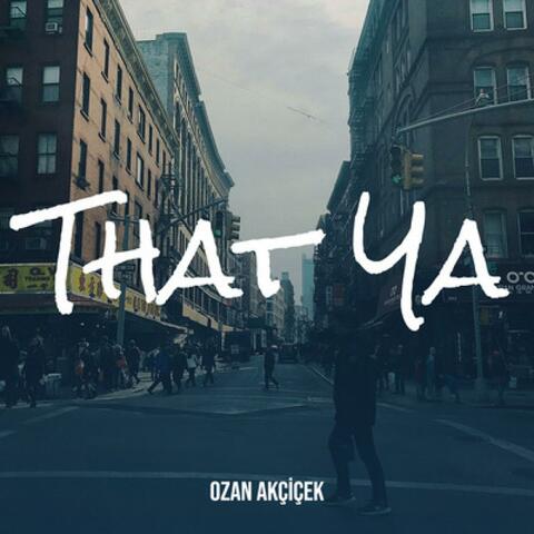 That Ya (Radio Edit)