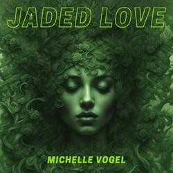 Jaded Love