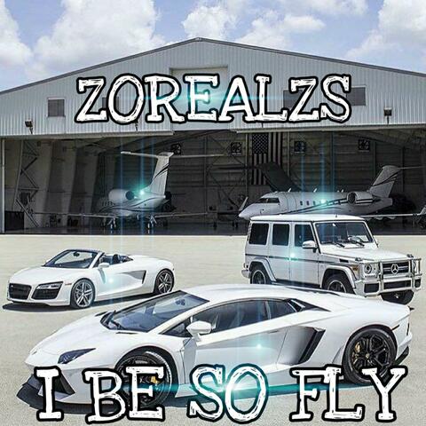 I BE SO FLY