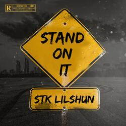 Stand On It