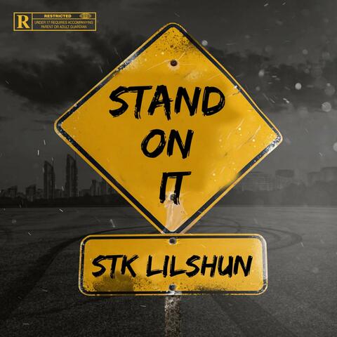 Stand On It