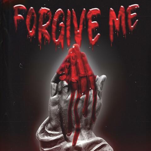 Forgive Me (feat. Lil Hoon)