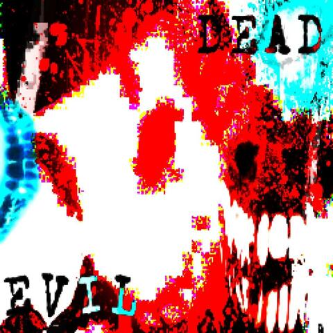 EVIL DEAD
