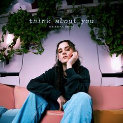 Think About You
