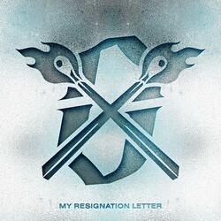 My Resignation Letter