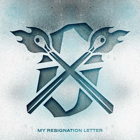 My Resignation Letter