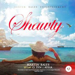 Shawty (feat. O. Syn & Aysia Tee)