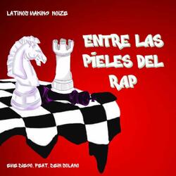 Entre las pieles del rap (feat. Dein Solano)