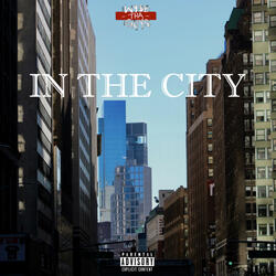 In The City (feat. Ei8ht Music & Juann Donn)