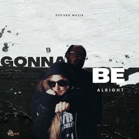 UNBREAKABLE (Gonna Be Alright) (feat. Pastor Kevin Mwashuma (PK) & Reinhardt Kamatoto)