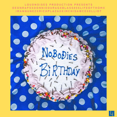Nobodies Birthday
