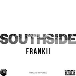 SOUTHSIDE Freestyle (feat. Frankii)