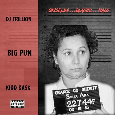 Griselda Blanco Malo (feat. Big Pun & Kidd Bask)