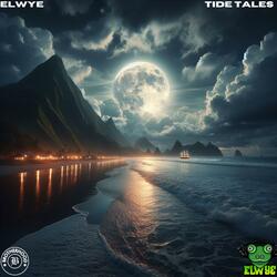 Tide Tales (feat. Elwye)