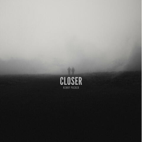 Closer