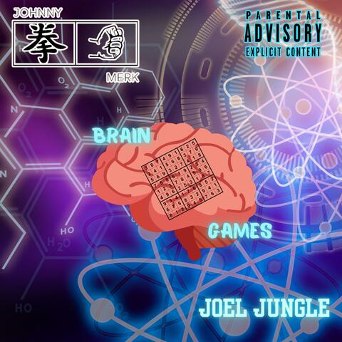 Brain Games (feat. Joel Jungle)