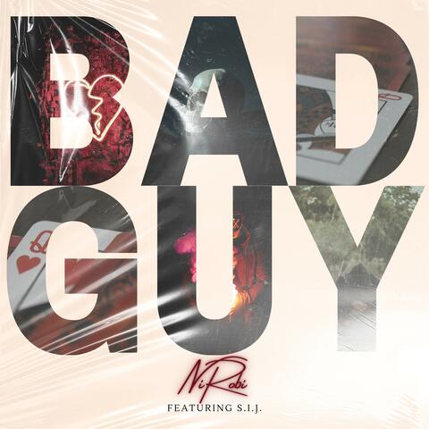 Bad Guy (feat. S.I.J.) [Extended Version]