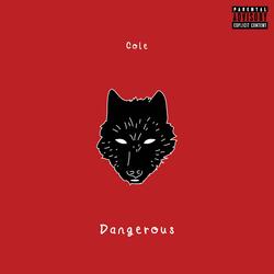 Dangerous