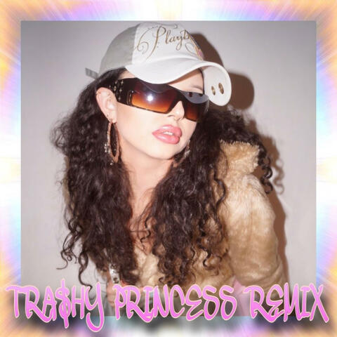 Tra$hy Princess (VISIONS Remix)