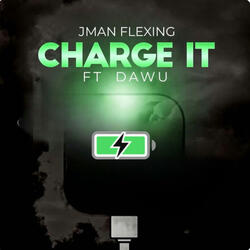 Charge It (feat. Dawu)