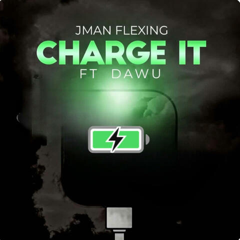Charge It (feat. Dawu)