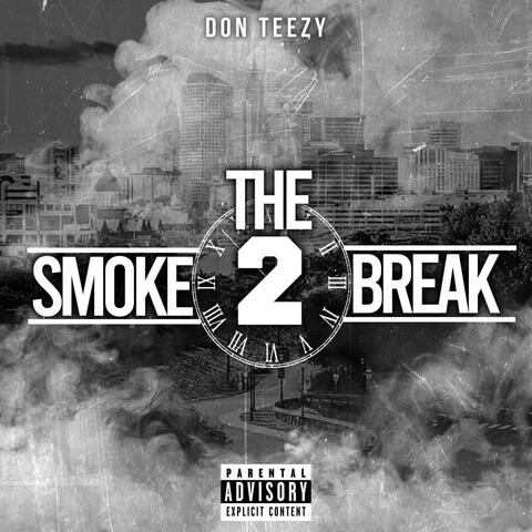 The Smoke Break 2