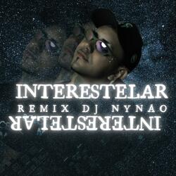 Interestelar Funk-Arrocha funk djnynao Remix