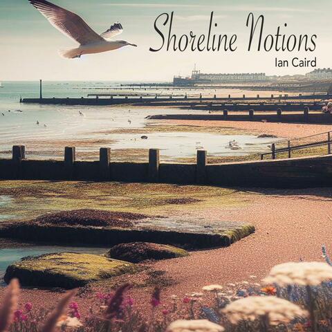 Shoreline Notions