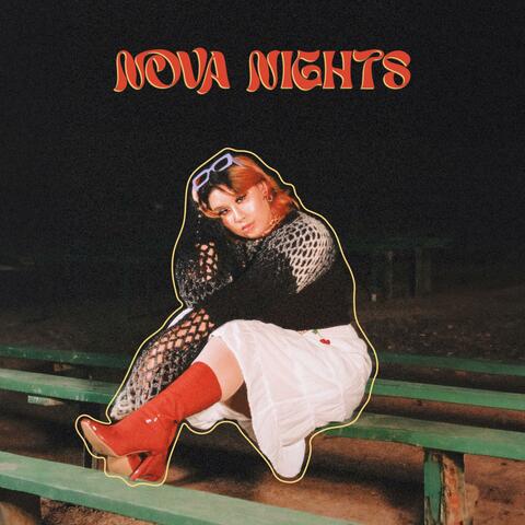 NOVA NIGHTS