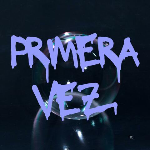 Primera Vez