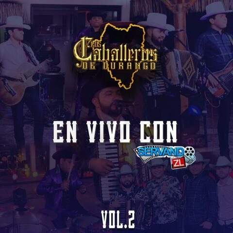 En Vivo Con Servando ZL, Vol. 2