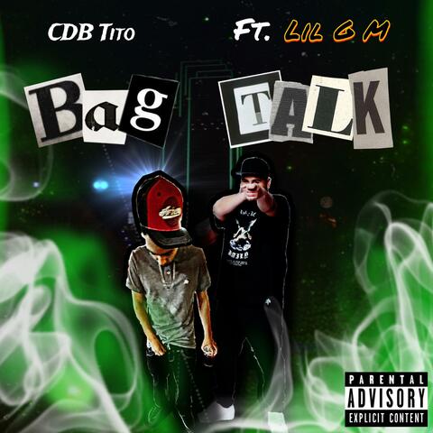 Bag Talk (feat. Lil G M)
