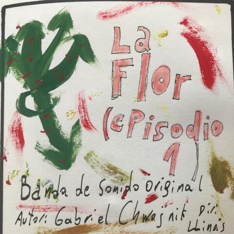 La Flor-Banda de sonido original de la pelicula_Trailer