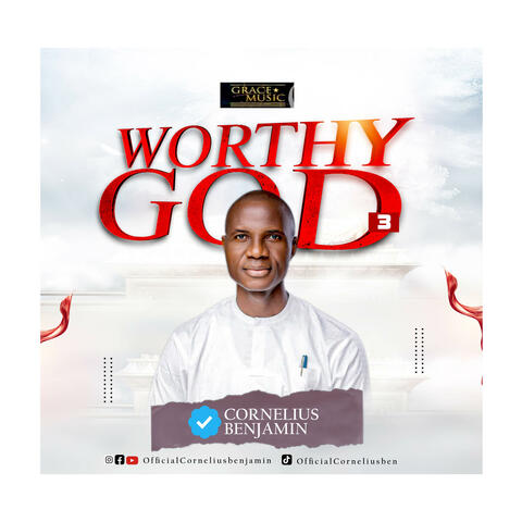 WORTHY GOD 3