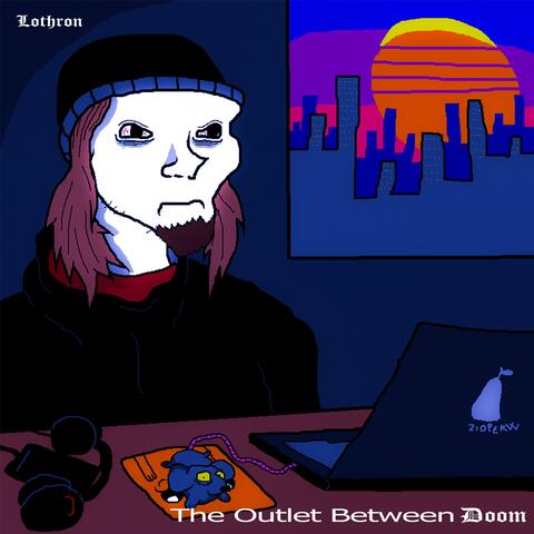 The Outlet Between Doom