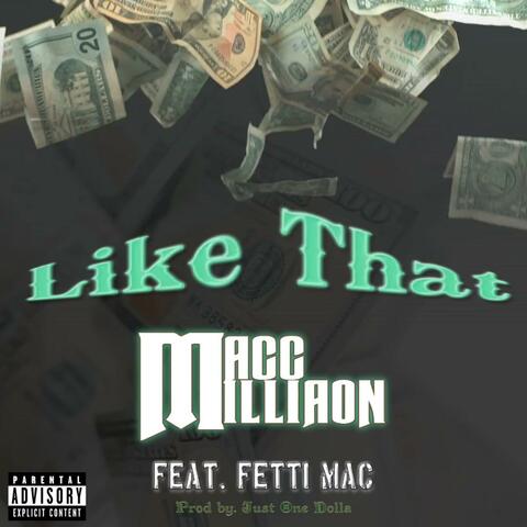Like That (feat. Fetti Mac)