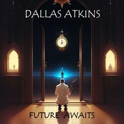 FUTURE AWAITS