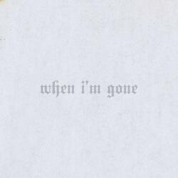 When Im Gone