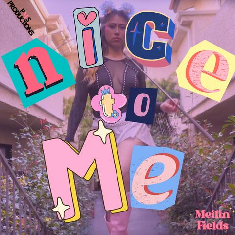 Nice to Me