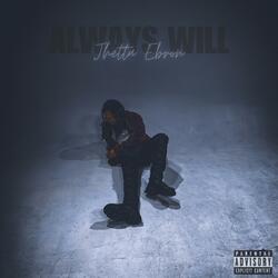 Always Will