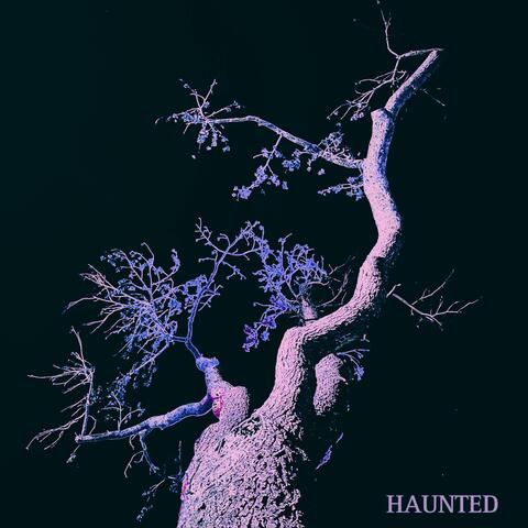 Haunted