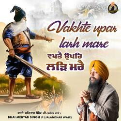 Vakhte Upar Larh Mare