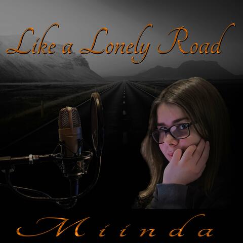 Like a Lonely Road