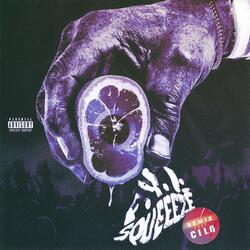 Squeeeze REMIX (feat. Cilo)