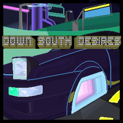 Down South Desires